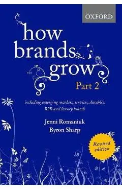 How Brands Grow 2nd Edition - Romaniuk