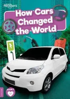 How Cars Changed the World, Paperback/Robin Twiddy