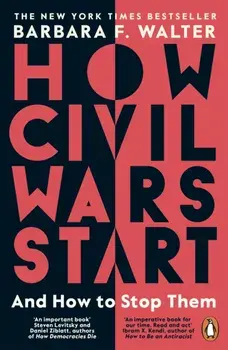 How Civil Wars Start. And How to Stop Them, Paperback/***