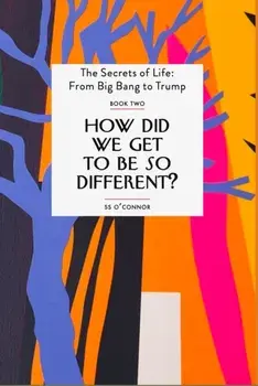 How Did We Get To be So Different?, Paperback/S. S. O'Connor