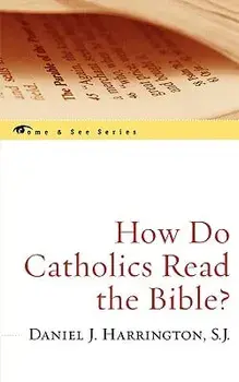 How Do Catholics Read the Bible', Paperback/Daniel J. Sj Harrington