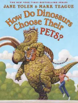 How Do Dinosaurs Choose Their Pets', Hardcover/Jane Yolen