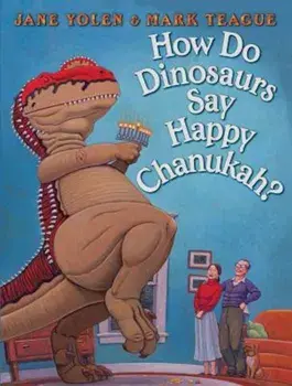 How Do Dinosaurs Say Happy Chanukah', Hardcover/Jane Yolen