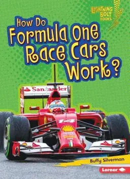 How Do Formula One Race Cars Work?, Paperback/Buffy Silverman