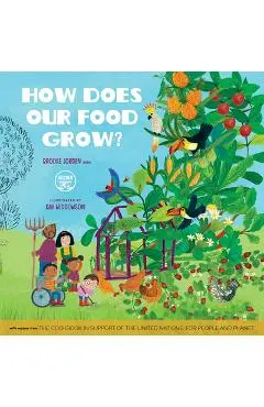 How Does Our Food Grow? - Brooke Jorden