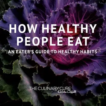 How Healthy People Eat: An Eater's Guide to Healthy Habits, Paperback/Kristen Coffield