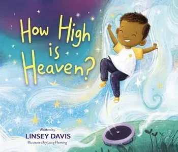 How High is Heaven?, Hardback/Linsey Davis