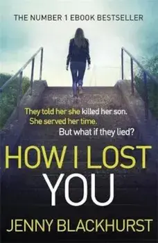How I Lost You, Paperback/Jenny Blackhurst