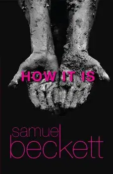 How It Is, Paperback/Samuel Beckett
