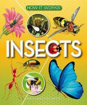 How It Works: Insects, Hardback/Gerald Legg