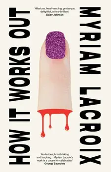 How It Works Out, Hardback/Myriam Lacroix