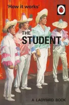 How it Works: The Student, Hardcover/Jason Hazeley