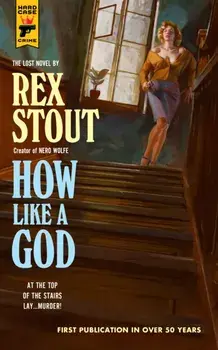 How Like A God, Paperback/Rex Stout