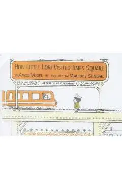 How Little Lori Visited Times Square - Amos Vogel