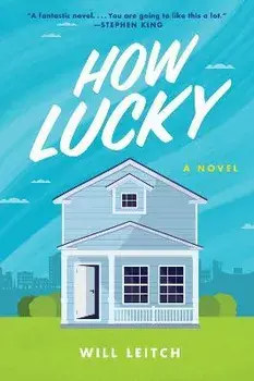 How Lucky, Paperback/Will Leitch