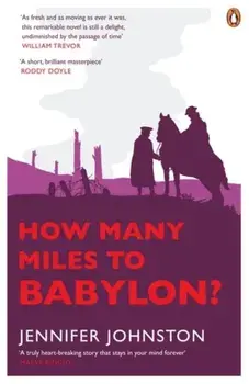 How Many Miles to Babylon?, Paperback/Jennifer Johnston