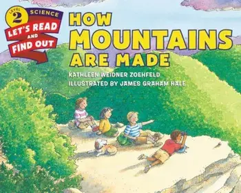 How Mountains Are Made, Paperback/Kathleen Weidner Zoehfeld