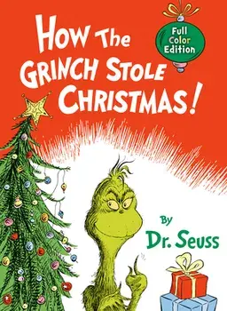 How the Grinch Stole Christmas!: Full Color Jacketed Edition, Hardcover/***