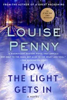 How the Light Gets in, Paperback/Louise Penny