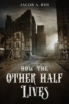 How the Other Half Lives, Paperback/Jacob A. Riis