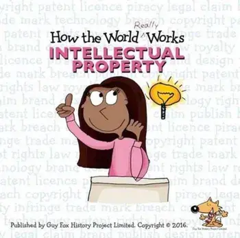 How the World Really Works: Intellectual Property, Paperback/Guy Fox
