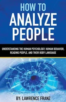 How to Analyze People, Paperback/Lawrence Franz
