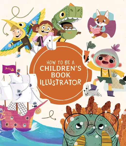 How to Be a Children's Book Illustrator |