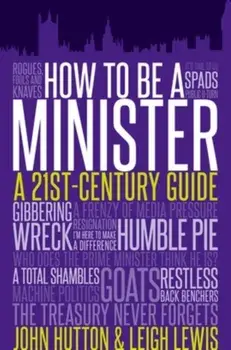 How to be a Minister, Hardback/Leigh Lewis