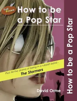 How to be a Pop Star, Paperback/Orme David