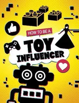 How to be a Toy Influencer, Paperback/Kaitlin Scirri
