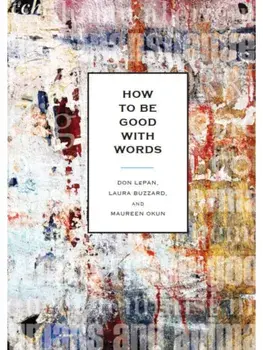 How to be Good With Words, Paperback/Maureen Okun