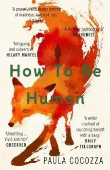 How to Be Human, Paperback/Paula Cocozza