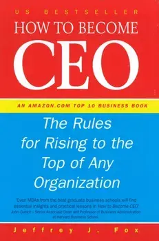 How To Become CEO, Hardback/Jeffrey J. Fox