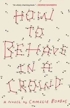 How to Behave in a Crowd, Paperback/Camille Bordas
