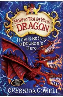 How to Betray a Dragon's Hero