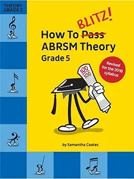 How To Blitz] ABRSM Theory Grade 5 (2018 Revised Edition), Paperback/***