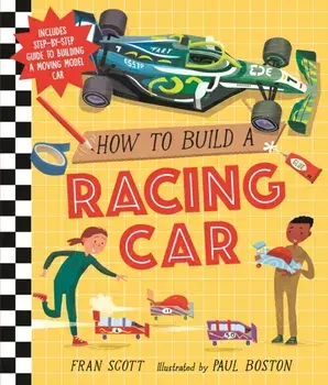 How to Build a Racing Car, Hardback/***
