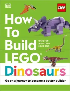 How to Build Lego Dinosaurs, Hardcover/Jessica Farrell