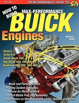 How to Build Max-Performance Buick Engines, Paperback/Jefferson Bryant