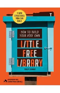 How to Build Your Very Own Little Free Library - Philip Little Free Library|schmidt