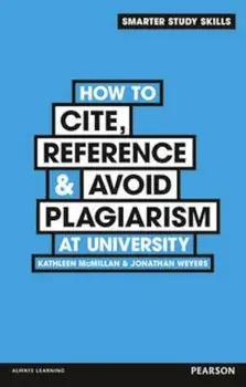 How to Cite, Reference & Avoid Plagiarism at University, Paperback/Kathleen McMillan