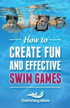 How to Create Fun and Effective Swim Games: Invent Your Own Swim Games on the Fly Following This Tested Formula, Paperback/Jeffrey Napolski