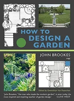 How to Design a Garden, Paperback/John, MBE Brookes MBE
