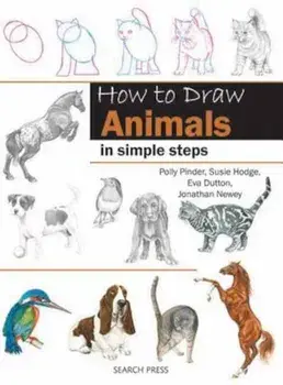 How to Draw Animals: In Simple Steps, Paperback/Polly Pinder