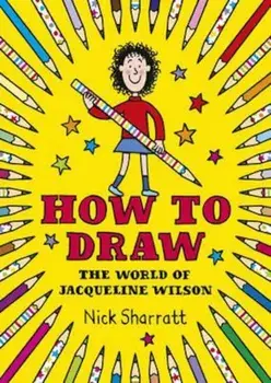 How to Draw, Paperback/Nick Sharratt