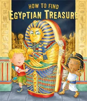 How to Find Egyptian Treasure, Paperback/Caryl Hart