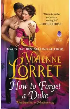How to Forget a Duke - Vivienne Lorret