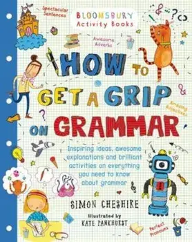 How to Get a Grip on Grammar, Paperback/Simon Cheshire
