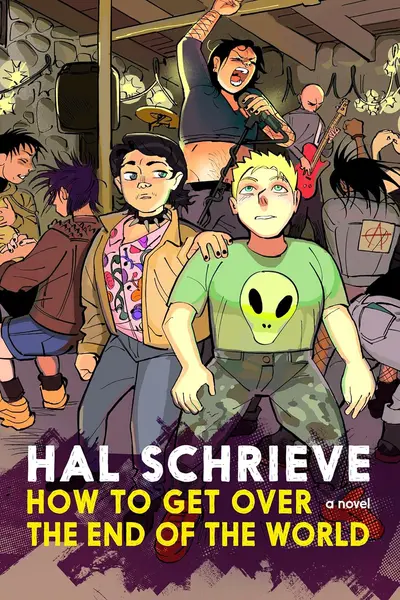 How to Get over the End of the World: A Novel