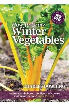 How to Grow Winter Vegetables - Charles Dowding